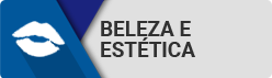 Beleza e Estética